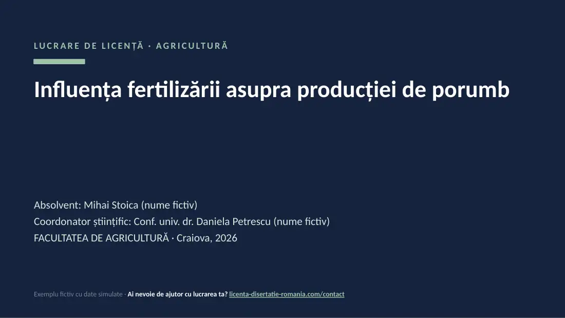 Slide de titlu din exemplul de prezentare de licență la Agronomie: Influența fertilizării asupra producției de porumb