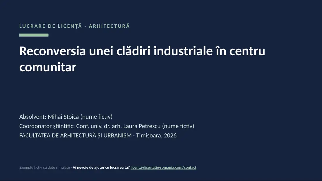 Slide de titlu din exemplul de prezentare de licență la Arhitectură: Reconversia unei clădiri industriale în centru comunitar