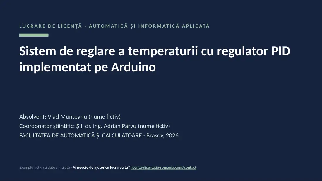 Slide de titlu din exemplul de prezentare de licență la Automatică și Mecatronică: Sistem de reglare a temperaturii cu regulator PID implementat pe Arduino