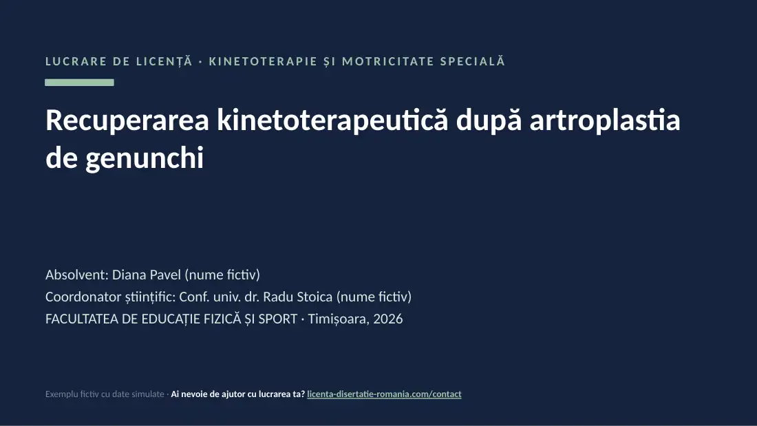 Slide de titlu din exemplul de prezentare de licență la Kinetoterapie: Recuperarea kinetoterapeutică după artroplastia de genunchi
