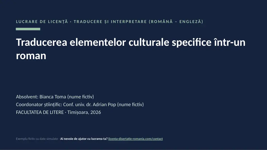 Slide de titlu din exemplul de prezentare de licență la Traducere și Interpretare: Traducerea elementelor culturale specifice într-un roman